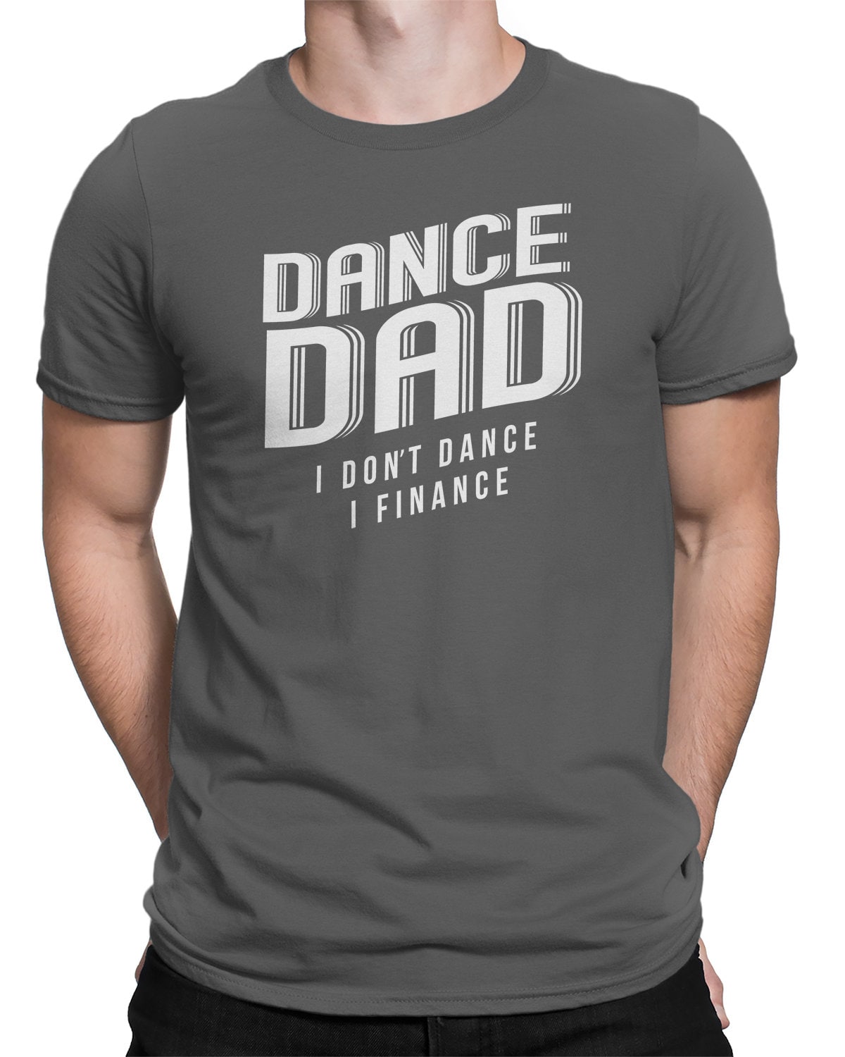 Dad Dance I Don't Dance I Finance Father's Day Dad - Etsy