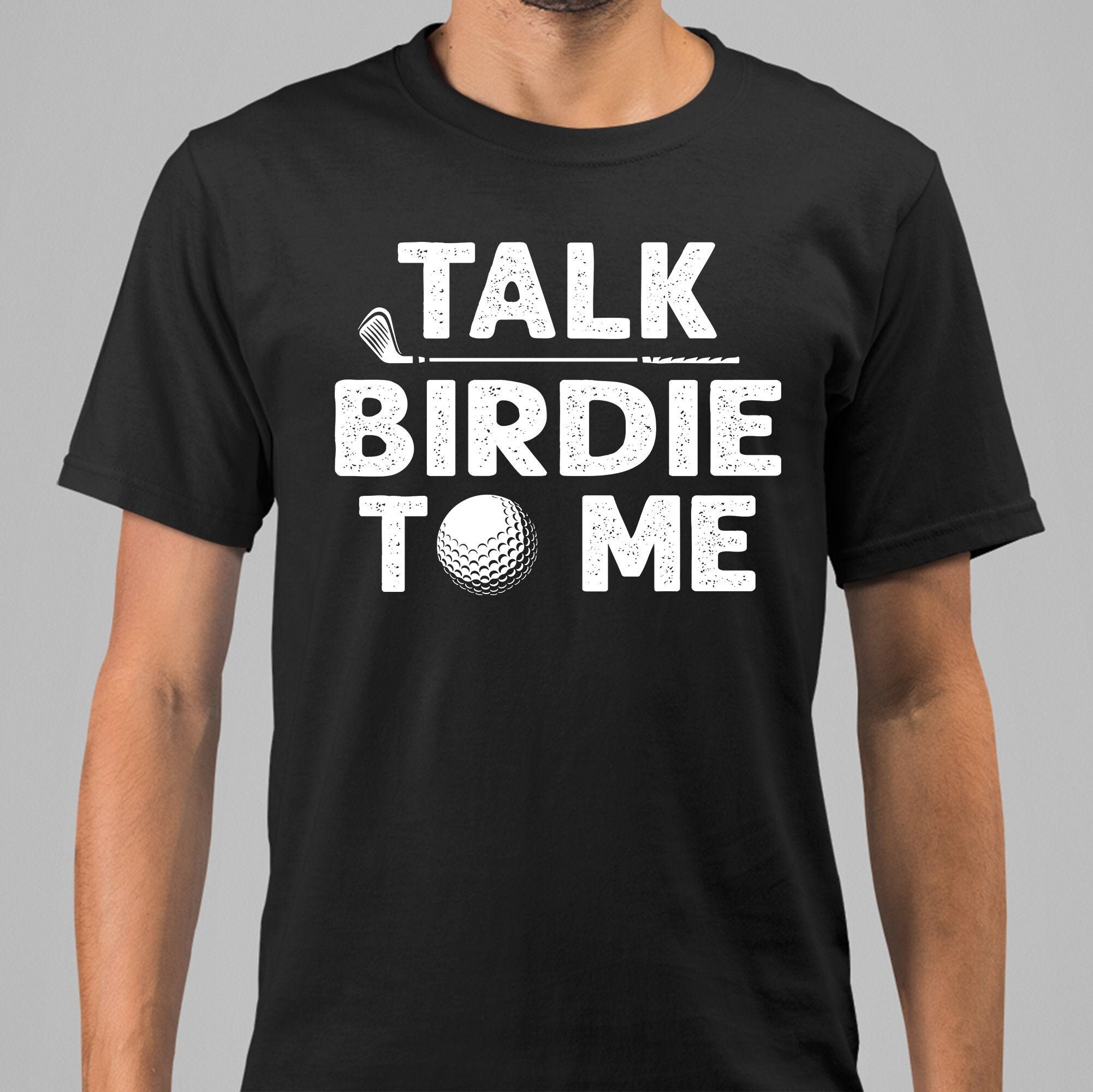 Talk Birdie to Me Shirt Funny Golf Joke 