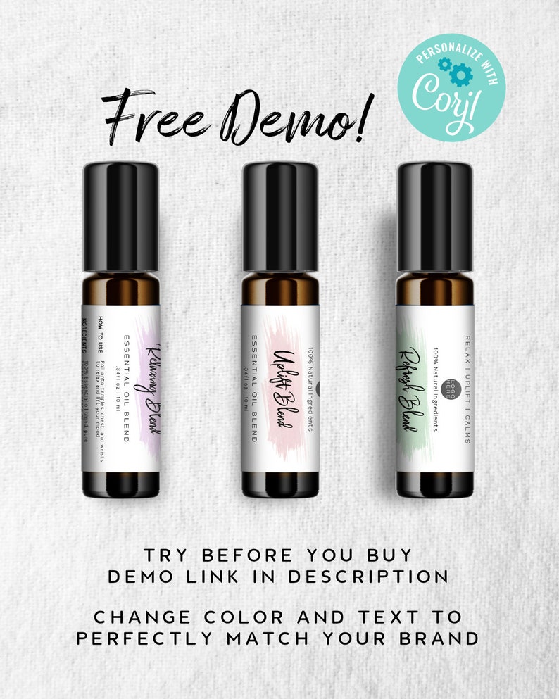 May include: Three 10 ml essential oil roller bottles with labels that say "Relaxing Blend", "Uplift Blend", and "Refresh Blend". The labels are pink, white, and green with brushstrokes. The bottles are on a white background with the text "Free Demo!" and "Try Before You Buy Demo Link in Description Change Color and Text to Perfectly Match Your Brand".