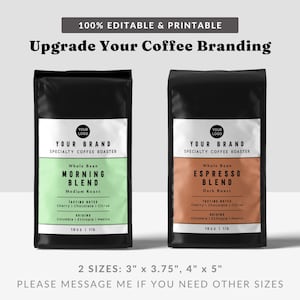 May include: Two black coffee bags with white labels. The labels have the text "Your Brand" and "Specialty Coffee Roaster". The left bag is labelled "Morning Blend" and the right bag is labelled "Espresso Blend". Both bags are 16oz and 1lb.