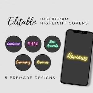 May include: Five premade Instagram highlight covers with neon text on a black background. The covers include "Customer", "Sale", "New Arrivals", "Giveaway", and "Reviews".