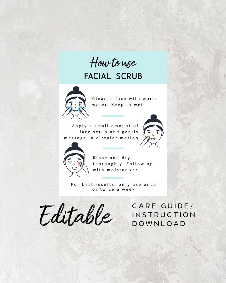 Puede incluir: Una ilustraci&oacute;n azul claro y blanca con instrucciones sobre c&oacute;mo usar un exfoliante facial. La ilustraci&oacute;n muestra una cara de dibujos animados con una diadema y un exfoliante facial que se est&aacute; aplicando. El texto dice "C&oacute;mo usar EXFOLIANTE FACIAL" e incluye instrucciones para limpiar la cara con agua tibia, aplicar una peque&ntilde;a cantidad de exfoliante facial y masajear suavemente con movimientos circulares, enjuagar y secar completamente, y luego aplicar una crema hidratante. El texto tambi&eacute;n dice "Para obtener los mejores resultados, use solo una o dos veces por semana". El texto "Editable" est&aacute; escrito en cursiva negra en la parte inferior de la imagen. El texto "GU&Iacute;A DE CUIDADO/ INSTRUCCIONES DESCARGAR" est&aacute; escrito en negro en la parte inferior de la imagen.