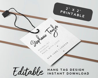 May include: Editable 2x2 inch printable hang tag design template with the text "Stephanie Taylor" and the words "Minimalist, Modern, Made with Love, New York, London".