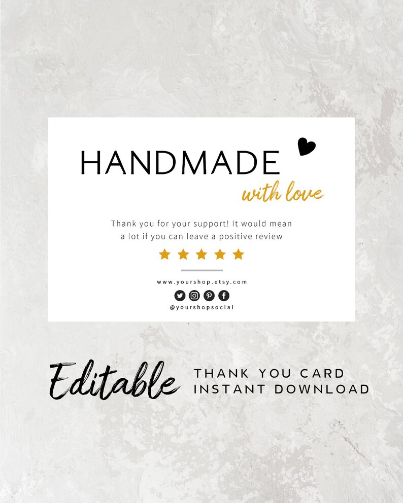 May include: Editable thank you card template with the text "HANDMADE with love". The card includes a five-star rating, a website address, social media icons, and the text "Thank you for your support! It would mean a lot if you can leave a positive review."
