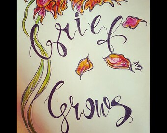 Quotes - "Grief Grows"