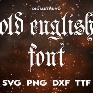 Old English Font SVG, Gothic Font, Retro Font SVG, Vintage Font SVG, Cricut Font svg, Font Download, Cricut Font svg, Font Cut Files