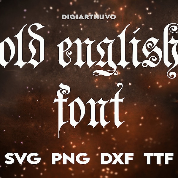 Old English Font SVG, Gothic Font, Retro Font SVG, Vintage Font SVG, Cricut Font svg, Font Download, Cricut Font svg, Font Cut Files