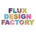 FluxDesignFactory