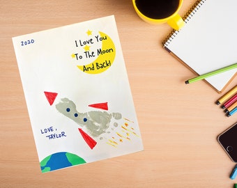 I love you to the Moon and back, Rocket Foot Print, Fathers Day Art Craft Keepsake Gift, Baby, Toddler, Preschool, INSTANT DOWNLOAD