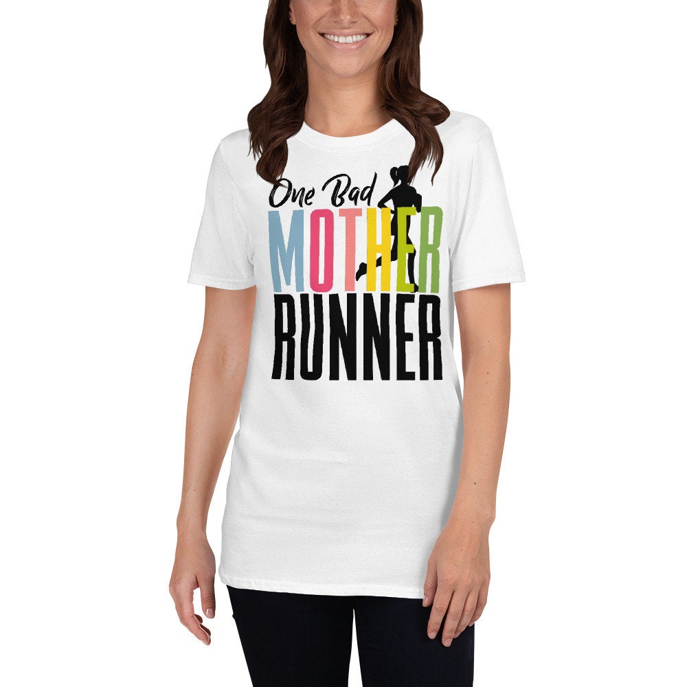 one bad mother runner shirt