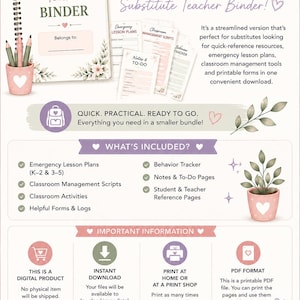 May include: A digital substitute teacher binder resource sheet featuring a spiral-bound cover, floral accents, and a rainbow graphic. The text includes 'Substitute Teacher BINDER', 'WHAT'S INCLUDED?', and 'IMPORTANT INFORMATION' with icons for instant download and printing.