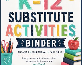 Ultimate K-12 Substitute Activity Binder | Emergency No-Prep Lesson Plans (PDF Download)