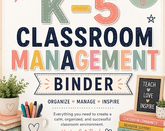 May include: A classroom management binder resource featuring the text Ultimate K-5 Classroom Management Binder. The design includes a white background with colorful text, a pencil cup, stacked books, a small chalkboard, and icons.