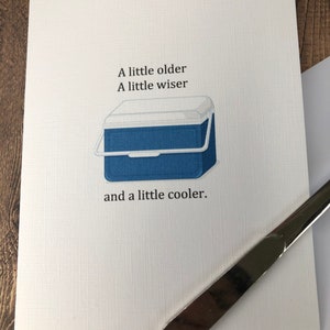 Funny Birthday card, Little Cooler Card, Minimalist Birthday Card for Friend, Cool Friend Card, Pun Birthday Card, Older and Wiser Birthday