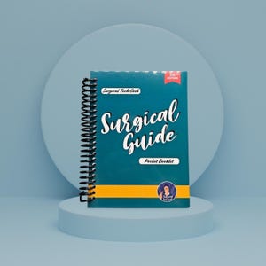 May include: A teal spiral-bound pocket booklet titled "Surgical Guide" with the text "Surgical Tech Geek" at the top. The booklet has a yellow stripe and a small illustration at the bottom. The words "2nd Edition" are in a red box.