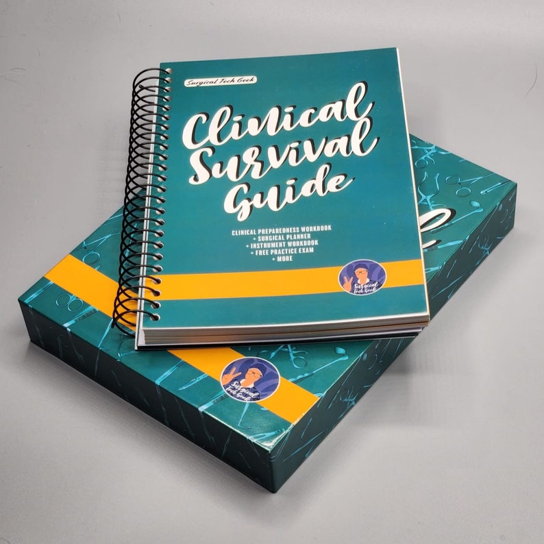SURGICAL TECH GEEK CLINICAL SURVIVAL GUIDE