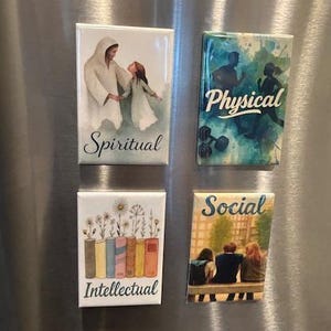 May include: Four rectangular magnets with different designs. One shows a person in white robes with a child, labeled "Spiritual." Another says "Physical" with silhouettes and weights. A third shows books and flowers, labeled "Intellectual." The last says "Social" with people on a bench.