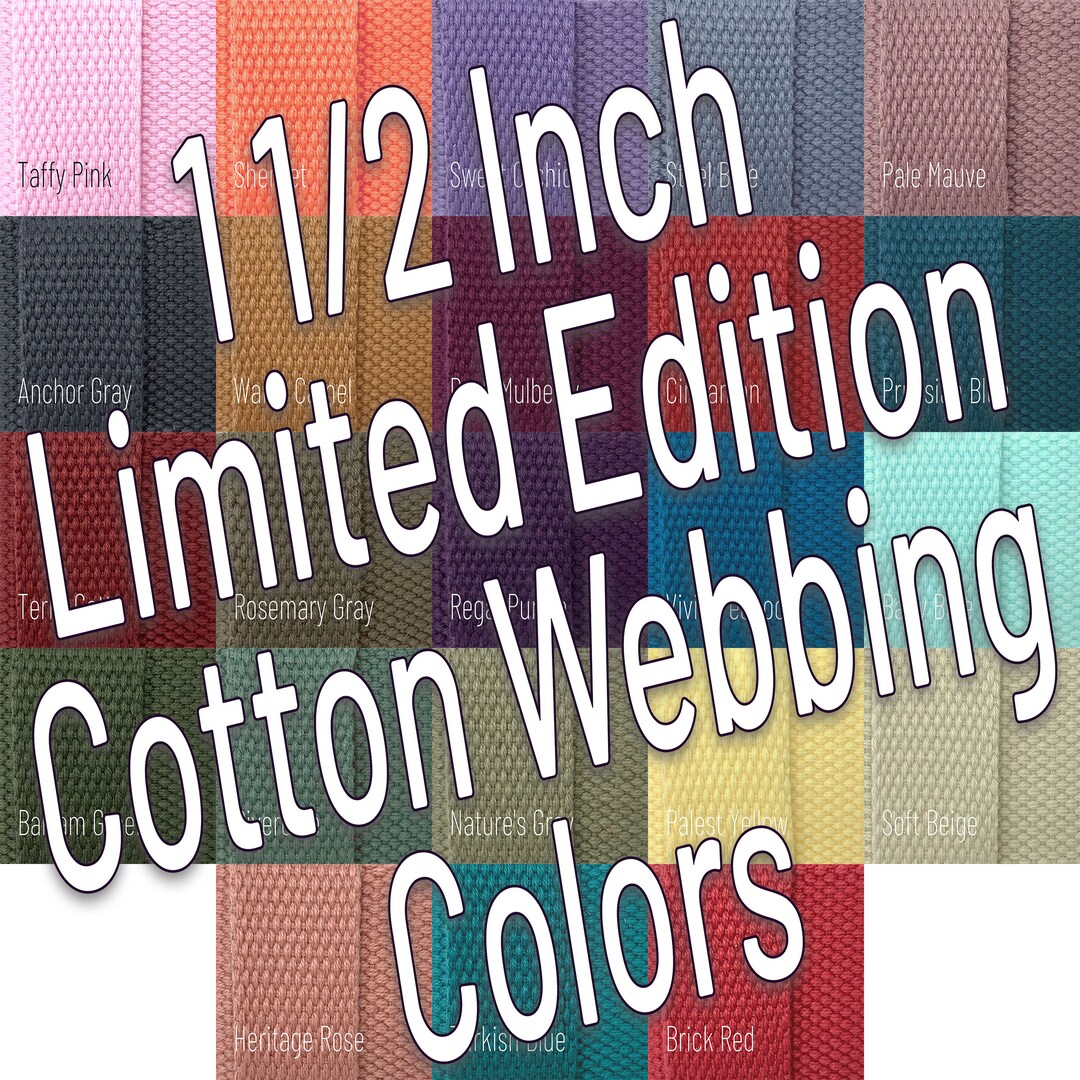 Limited Edition 1 1/2 Inch Wide Cotton Webbing 38mm Colored Webbing by ...
