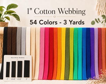1 Inch Cotton Poly Webbing - 54 Colors - 3 Yards - Bag Straps, Tote Handles, Belts & Key Fobs