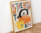 Put The Kettle On Art Print Kitchen Wall Art Art for Kitchen Art for Dining Room Retro Art Print Graphic Art Print