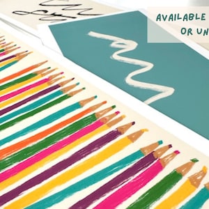 May include: Art prints featuring colorful pencils and abstract designs. The pencils are arranged in rows with vibrant hues of green, pink, purple, orange, and yellow. The text "AVAILABLE FRAMED OR UNFRAMED" is visible.