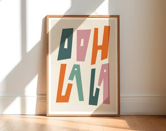 Ooh La La Typography Art Print, Colorful Retro Decor