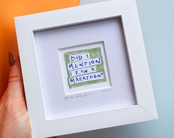 Funny Marathon Runner Art Print, Hand Drawn Quote (4"x4")