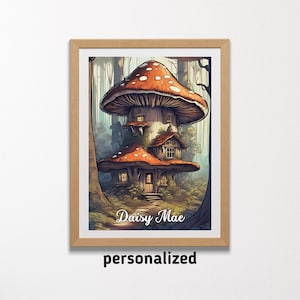 Printable Mushroom House Art - Mushroom Nursery Art - Mushroom Kids Room Theme - Mushroom Decor With Custom Name - Mushroom Artwork Print