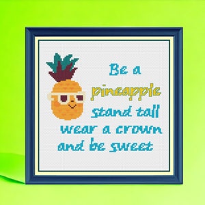 Pineapple Cross Stitch Pattern Inspirational Quote Funny Cross Stitch Pattern Wall Decor Pineapple Art Housewarming Gift Funny Cross Stitch