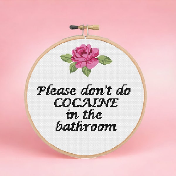 Rose Counted Cross Stitch Pattern PDF Funny Quote PDF Cocaine Cross Stitch Pattern Funny Gift Housewarming Easy Cross Stitch Pattern