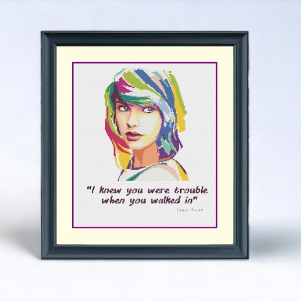 Taylor Swift Counted Cross Stitch Pattern PDF Taylor Lover Wall Decor Taylor Swift Quote Swifty Fan Gift Birthday Gift Taylor Swift wall art