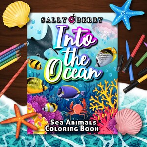 Into the Ocean Coloring Book: 35 Sea Life Illustrations, Large Prints, Printable Pages for Stress Relief&Relaxation, Instant download PDF