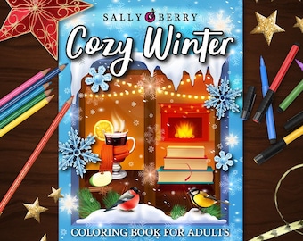Cozy Winter Coloring Book – 25 Unique Hand-Drawn Illustrations, Printable Pages for Stress Relieving, for Relaxation, Instant download PDF