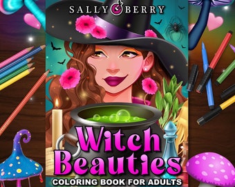 Witch Beauties Coloring Book: 33 Halloween Illustrations, Witchy Printable Pages for Stress Relieving, for Relaxation, Instant download PDF