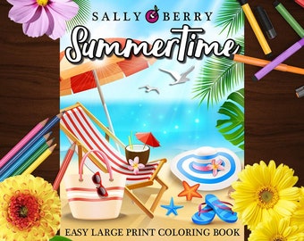 Summertime – Easy Coloring Book 50 Large Prints, Printable Pages for Stress Relieving, for Relaxation, Instant download PDF,
