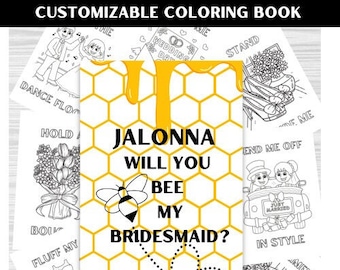 BEE My Bridesmaid Printable Coloring Book, Bee Theme Wedding Party Gift, Bridesmaid Proposal, Bride to Bee Favors, Invitations, Party Favors