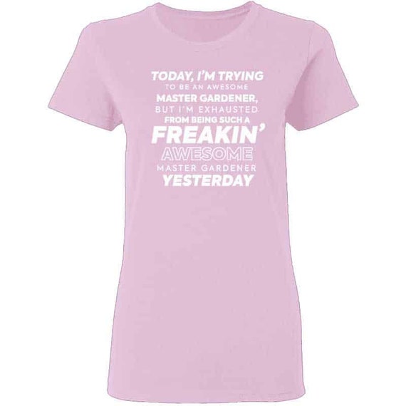 Freakin' Awesome Master Gardener T-Shirt