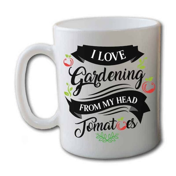 I Love Gardening From My Head Tomatoes Mug