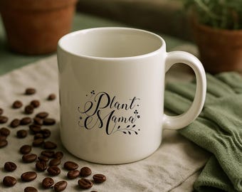 Plant Mama Funny Gardening Coffee Mug | Gardener Gift, Plant Lover Gift