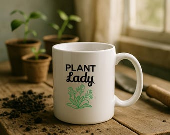 Plant Lady Funny Gardening Coffee Mug | Gardener Gift, Plant Lover Gift