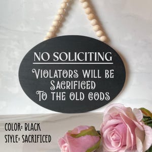 No Soliciting Sign, No Sales Front Door Sign, No Solicitors Front Porch sign, Funny Doorbell Sign, Do not knock door hanger, Custom Sign