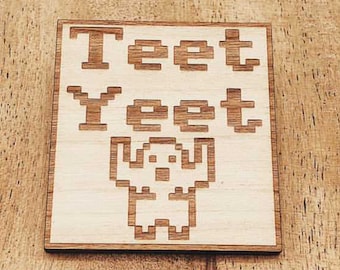 Teet Yeet 2x2 Wooden Pin