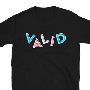 VALID Tee, Trans, Transgender, Transgender Art, Pride, LGBT