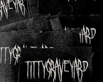 tittygraveyard 3 inch patch