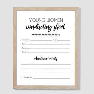 May include: A framed print with the text "YOUNG WOMEN conducting sheet" in black script. The sheet includes lines for conducting, date, theme, birthdays, activity, announcements, and closing prayer. The frame is a light wood color.
