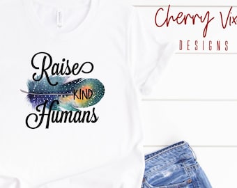 Shirt Raise Kind Humans, Shirt Mindful Mama, T-shirt Raise Kind Human, Shirt Leuke Moeder, T-shirt Raise Kind T-shirt T-shirt met korte mouwen
