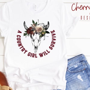 A Country Girl Will Survive shirt,  country girl shirt, Short-Sleeve Unisex T-Shirt