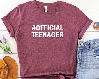 Official Teenager T-Shirt: 13th Birthday Gift, Bella Canvas Cotton