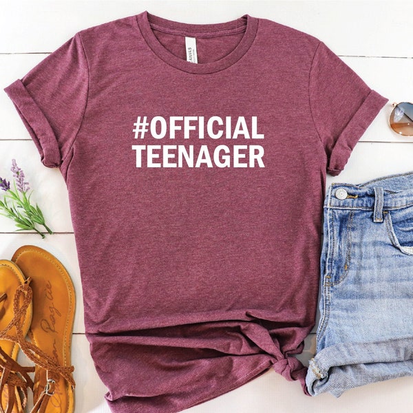 Official Teenager T-Shirt: 13th Birthday Gift, Bella Canvas Cotton
