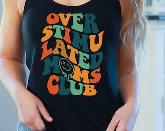 Overstimulated Moms Club Tank Top: Retro Girly Racerback